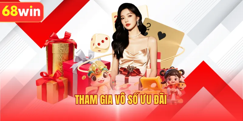 Tham gia vô số ưu đãi